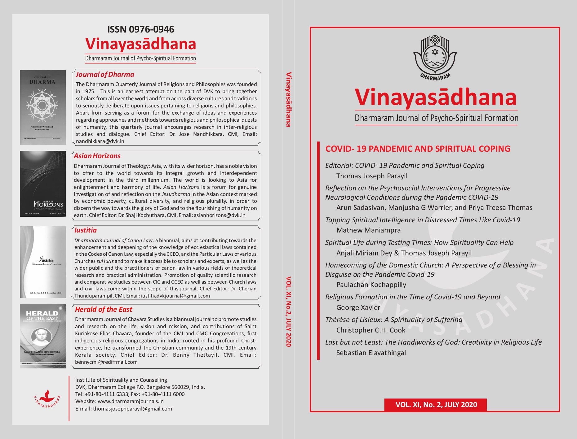 					View Vol. 11 No. 2 (2020): Vinayasadhana: Dharmaram Journal of Psycho-Spiritual Formation
				