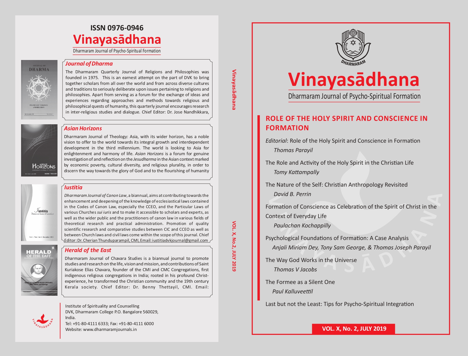 					View Vol. 10 No. 2 (2019): Vinayasadhana: Dharmaram Journal of Psycho-Spiritual Formation
				