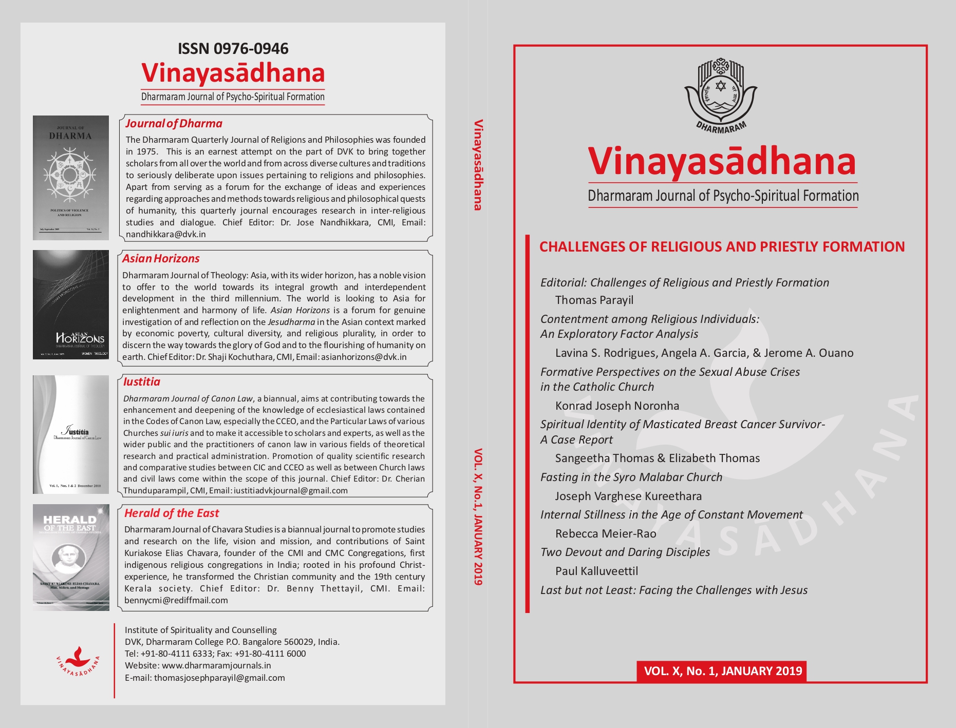 					View Vol. 10 No. 1 (2019): Vinayasadhana: Dharmaram Journal of Psycho-Spiritual Formation
				