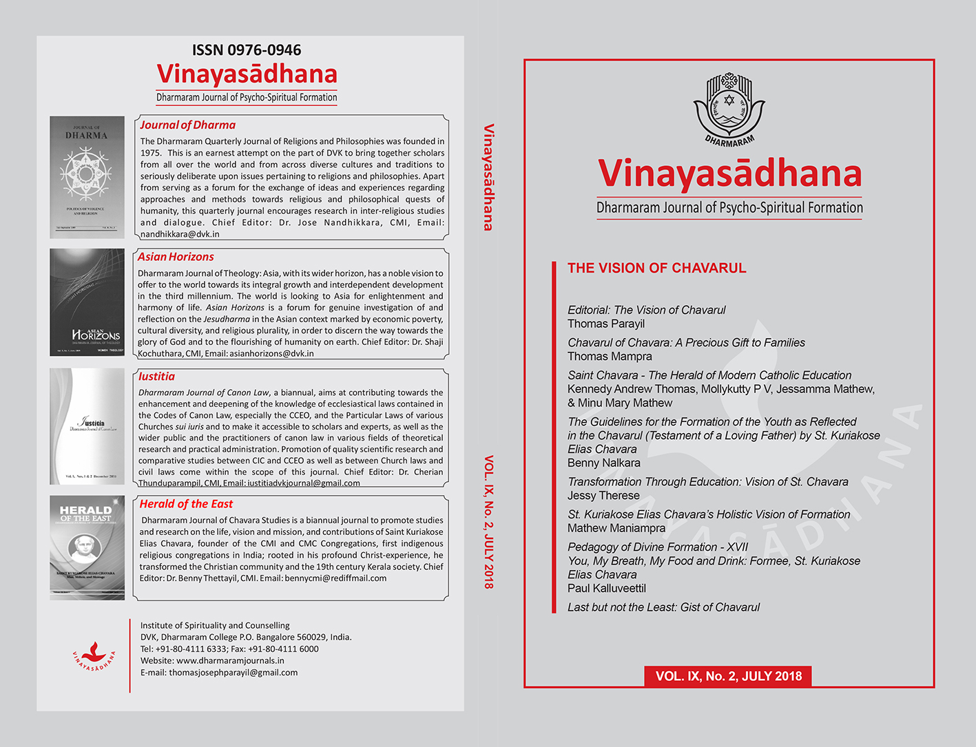 					View Vol. 9 No. 2 (2018): Vinayasadhana: Dharmaram Journal of Psycho-Spiritual Formation
				