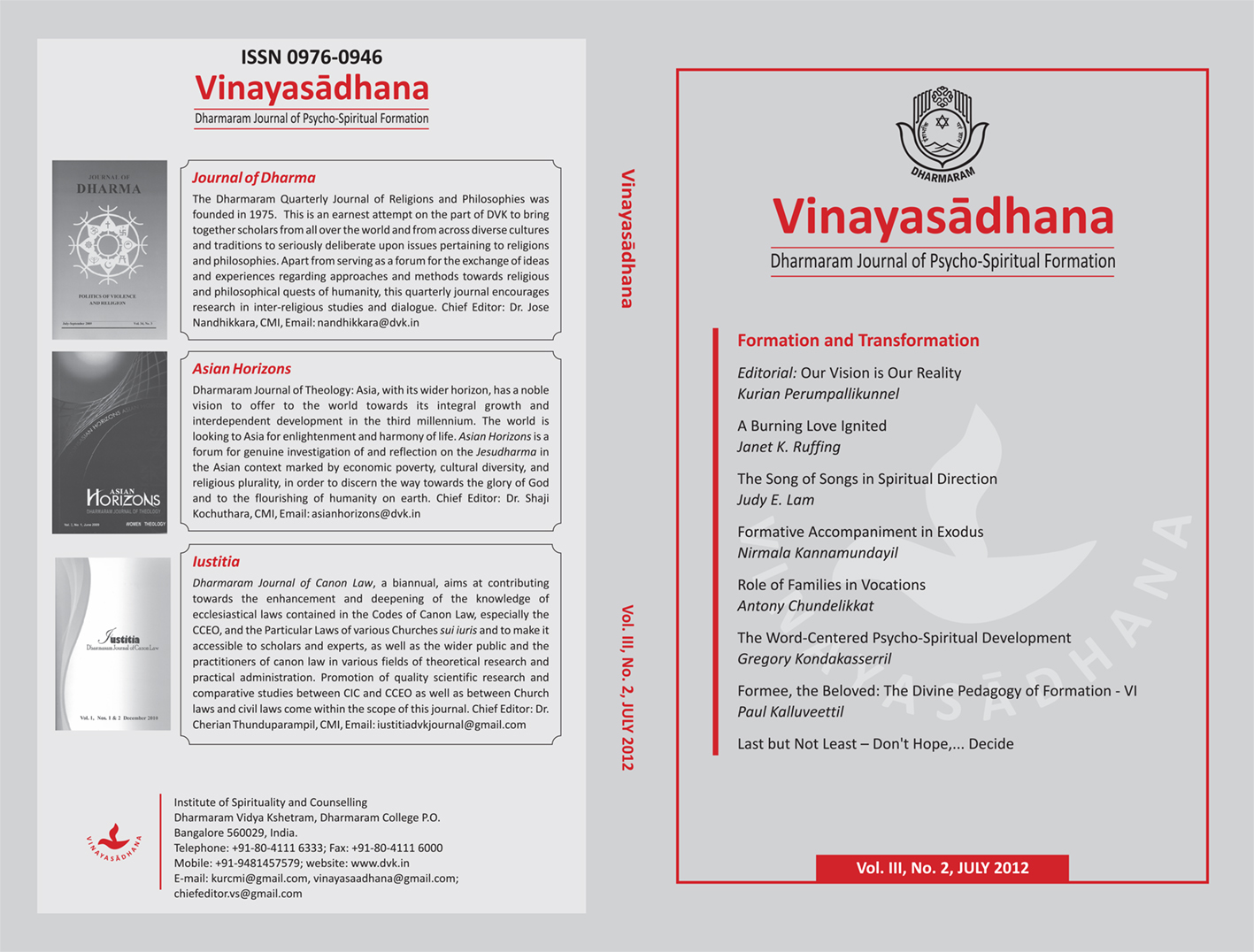 					View Vol. 3 No. 2 (2012): Vinayasādhana: Dharmaram Journal of Psycho-Spiritual Formation
				