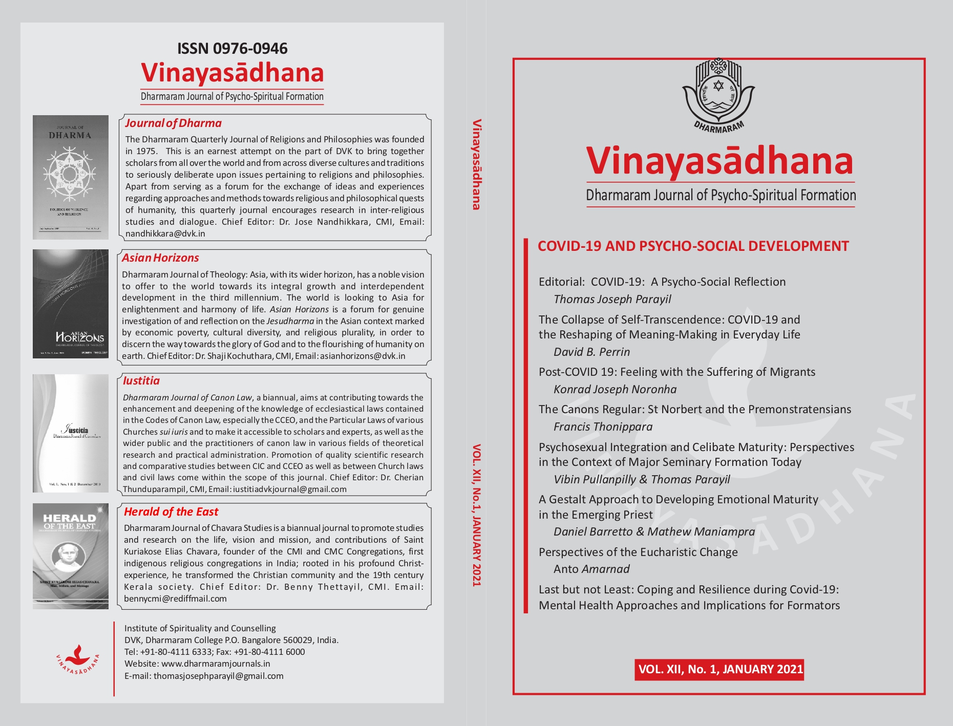 					View Vol. 12 No. 1 (2021): Vinayasādhana: Dharmaram Journal of Psycho-Spiritual Formation
				