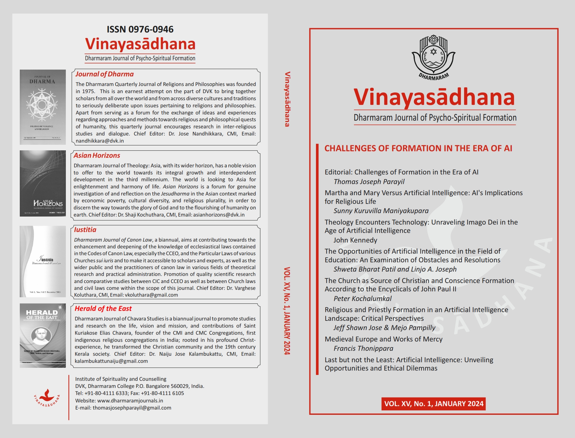 					View Vol. 15 No. 1 (2024): Vinayasadhana: Dharmaram Journal of Psycho-Spiritual Formation
				