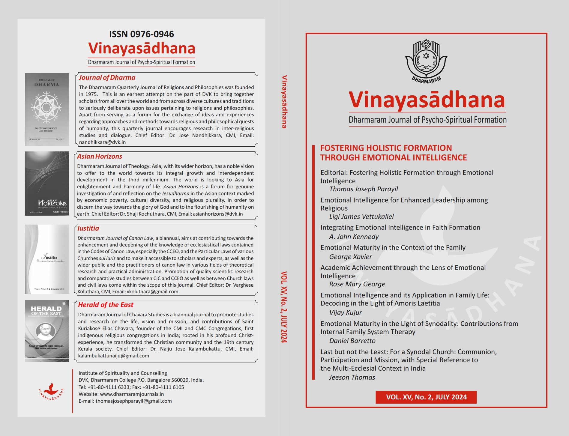 					View Vol. 15 No. 2 (2024): Vinayasadhana: Dharmaram Journal of Psycho-Spiritual Formation
				