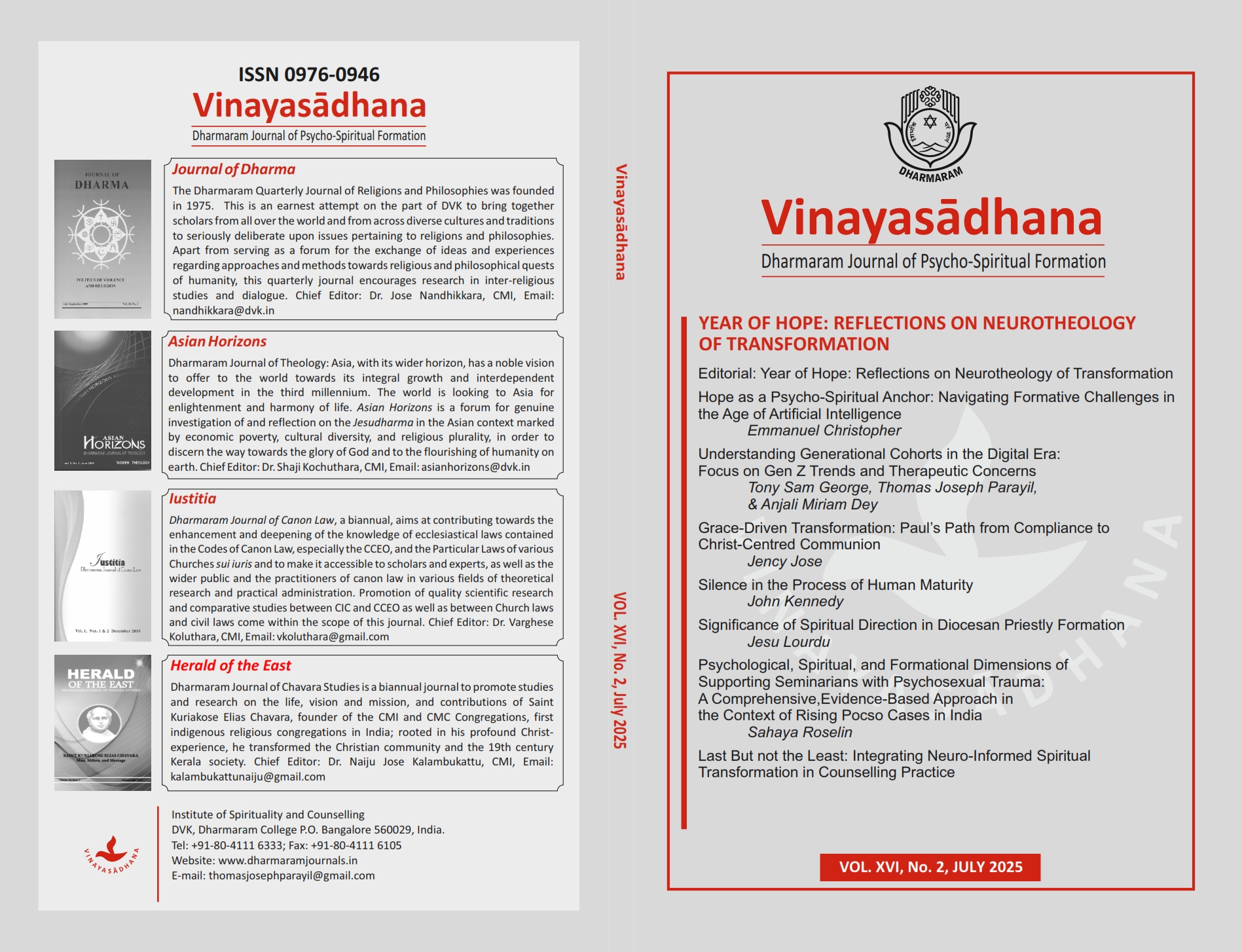 					View Vol. 16 No. 2 (2025): Vinayasadhana: Dharmaram Journal of Psycho-Spiritual Formation
				